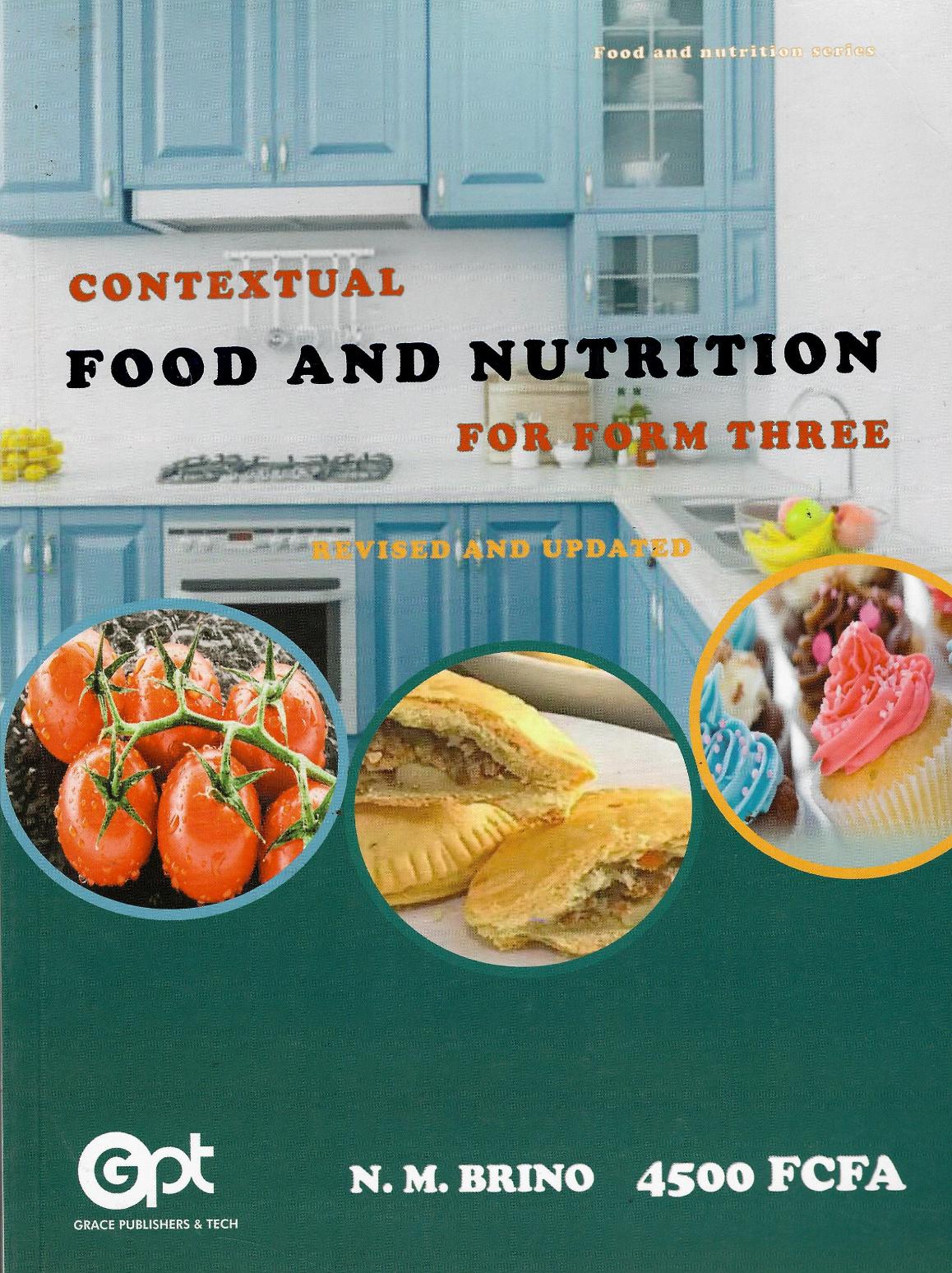 Contexual food and nutrition  for Form 3